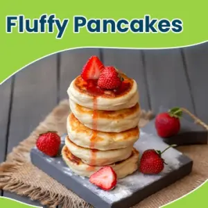 Fluffy Pancakes